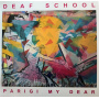 Deaf School - Parigi My Dear