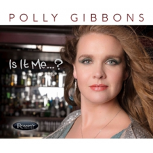 Gibbons, Polly - Is It Me ?