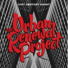 Urban Renewal Project - 21st Century Ghost