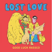 Lost Love - Good Luck Rassco