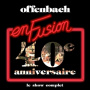 Offenbach - En Fusion