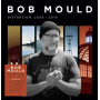 Mould, Bob - Distortion: 2008-2019