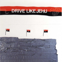 Drive Like Jehu - Drive Like Jehu