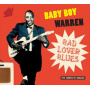 Baby Boy Warren - Bad Lover Blues - the Complete Singles