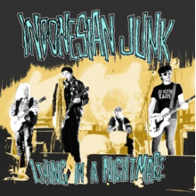 Indonesian Junk - Living In a Nightmare