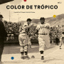 V/A - Color De Tropico, Vol. 2