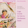 Leng Tan, Margaret - Sonic Encounters