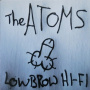 Atoms - Low Brow Hi-Fi