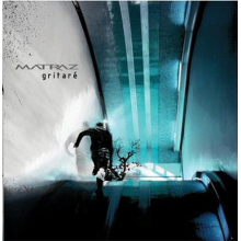 Matraz - Gritari
