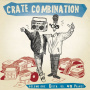 Kista & 45 Prince - Crate Combination 1