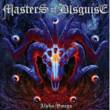 Masters of Disguise - Alpha/Omega