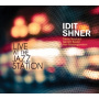 Shner, Idit - Live At the Jazz Station