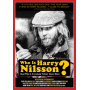 Documentary - Who is Harry Nilsson (and Why is Everybody Talkin' About Him)?