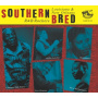 V/A - Southern Bred 13 Louisiana & New Orleans R&B Rocke