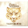 Quill - Tiger Blood
