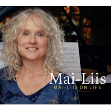 Mai-Liis - Mai-Liis On Life