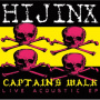 Hijinx - Captain's Walk