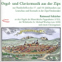 Schaecher, Raimund - Orgel Und Claviermusik Aus Der Zips
