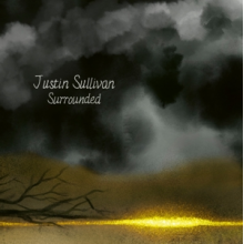 Sullivan, Justin - Surrounded