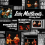 Matthews, Iain With Andy Roberts - Live At the Bonington Theatre
