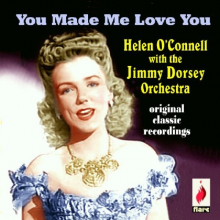O'Connell, Helen & Helaine Delys - You Made Me Love You