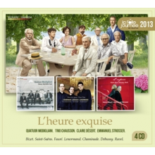 Quatuor Modigliani & Trio Chausson & Claire Desert & Emmanuel Strosser - L'heure Exquise