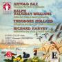Bell/Harvey/Chasebbc Concert Orchestra - Arnold Bax - Phantasy For Viola & Orchestra/Vaughan Williams - Suite For Viola & Small Orchestra/Theodore Holland - Ellingham Marshes/Richard Harvey - Reflections