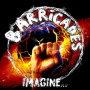 Barricades - Imagine...