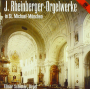 Rheinberger, J. - Orgelwerke In St. Michael-Munchen