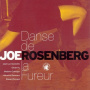 Rosenberg, Joe - Danse De La Fureur