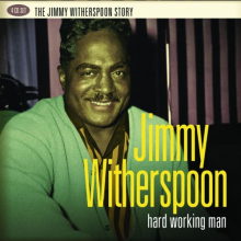 Witherspoon, Jimmy - Hard Working Man