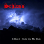 Schloss - Ready For the Show