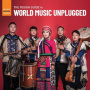 V/A - Rough Guide To World Music Unplugged
