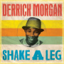 Morgan, Derrick - Shake a Leg