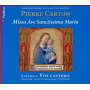Certon, P. - Missa Ave Sanctissima Maria