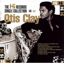 Clay, Otis - Hi Records Single Collection