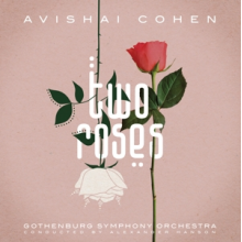 Cohen, Avishai - Two Roses