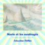 Tellier, Sebastien - Marie Et Les Naufragis
