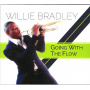 Bradley, Willie - Going With the Flow