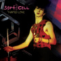 Soft Cell - 7-Tainted Love