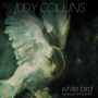 Collins, Judy - White Bird - Anthology of Favorites