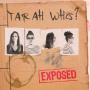Tarah Who - Exposed