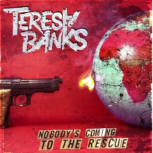 Teresa Banks - Nobody's Coming To the Rescue