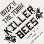 Killer Bees - Buzz'n the Town