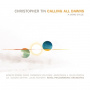 Tin, Christopher - Calling All Dawns