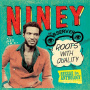 Niney the Observer - Roots With Quality Reggae Anthology