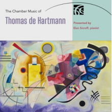 Sicroff, Elan - Chamber Music of Thomas De Hartmann