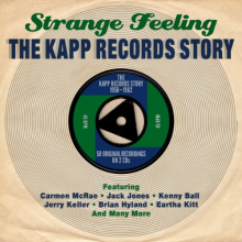 V/A - Strange Feeling-the Kapp Records Story