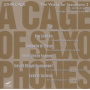 Cage, J. - A Cage of Saxophones 2