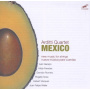 Arditti Quartet - Mexico